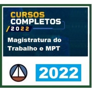 Magistratura do Trabalho e Ministério Público do Trabalho (CERS 2022) Magistratura Trabalhista e MPT - (Juiz do Trabalho)