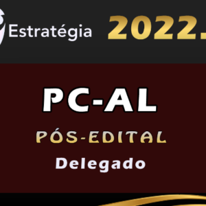 PC-AL (Delegado) Estrategia 2022 (Pós-Edital) - Rateio Delta Alagoas PCAL Policia Civil PC AL Policial Pos Edital Posedital