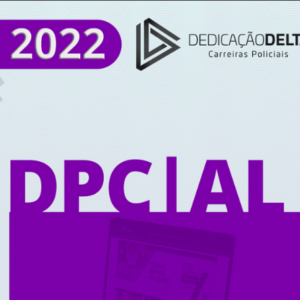 PC AL - DELEGADO - DEDICACAO DELTA - ALAGOAS - RATEIO PCAL POS EDITAL POLICIA CIVIL POSEDITAL