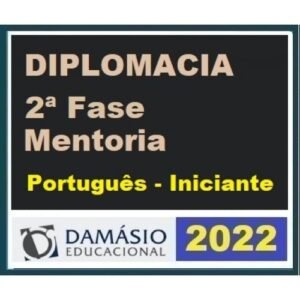 Diplomacia 2ª Fase - Português - Iniciante (CLIO/DAMÁSIO 2022) (Carreiras Internacionais) Internacional