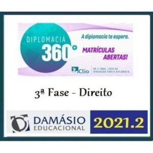 Diplomacia 3ª Fase - Direito (CLIO/DAMÁSIO 2021.2) (Carreiras Internacionais) Internacional