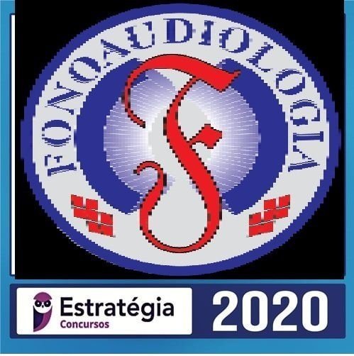 Fonoaudiologia para Concursos - Curso Regular Com Videoaulas 2020 - ESTRATEGIA - RATEIO