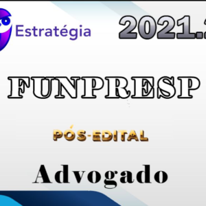FUNPRESP-JUD (Advogado) Pós-Edital – Estrategia 2021