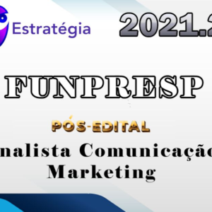 FUNPRESP-JUD (Analista Comunicacao Marketing) Pós-Edital – Estrategia 2021
