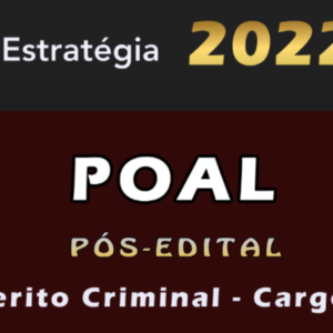 POAL – Perícia Oficial de Alagoas (Perito Criminal – Cargo 8) Estrategia 2022 (Pós-Edital) - rateio policia civil Alagoas