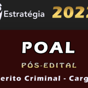 POAL – Perícia Oficial de Alagoas (Perito Criminal – Cargo 5) Estrategia 2022 (Pós-Edital)