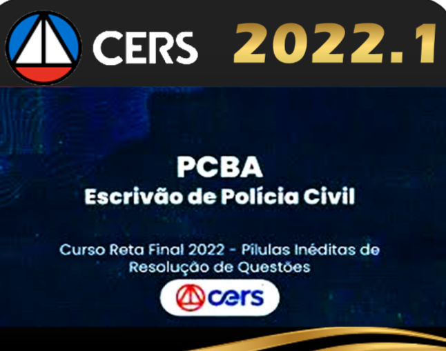 DPC BA (Escrivao de Polícia Civil) Reta Final – Cers 2022