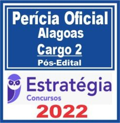 Perícia Oficial de Alagoas (Perito Criminal – Cargo 2) Pós Edital – Estratégia 2022