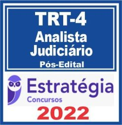 TRT 4ª Região (Analista Judiciário – Área Judiciária) Pós Edital – Estratégia 2022