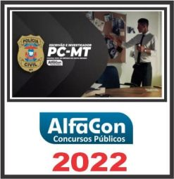 PC MT (ESCRIVÃO E INVESTIGADOR) ALFACON 2022