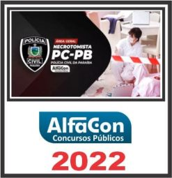 PC PB (NECROTOMISTA – ÁREA GERAL) ALFACON 2022