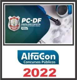 PC DF (PAPILOSCOPISTA) ALFACON 2022
