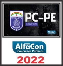 PC PE (ESCRIVÃO E AGENTE) ALFACON 2022