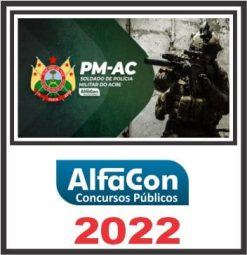 PM AC (SOLDADO) ALFACON 2022