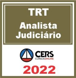 TRT (Analista Judiciário do Trabalho) Cers 2022