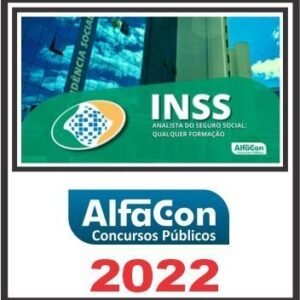 INSS (ANALISTA – QUALQUER FORMAÇÃO) ALFACON 2022