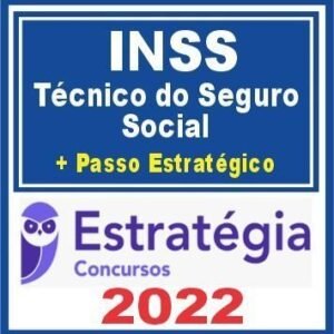 INSS (Técnico do Seguro Social + Passo) – Estratégia 2022