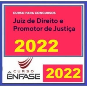 Juiz Estadual - Magistratura Estadual MPE (ENFASE 2022)