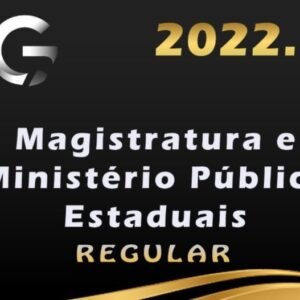 Magistratura e Ministério Público Estaduais – G7 2022 – (+Complementares) - Rateio Juiz e Promotor Estados Curso Extensivo Regular 2022