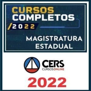 Magistratura Estadual – Cers 2022