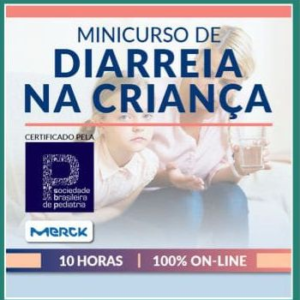 Minicurso de Diarreia Na Criança – Manole 2021