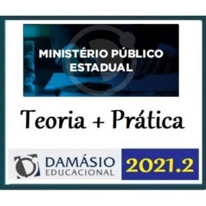 MP Estadual Promotor (DAMÁSIO 2021.2) Ministério Público Estadual