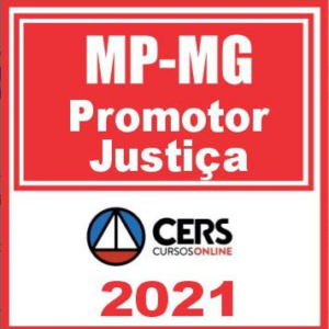 MP MG (Promotor de Justiça) Pós Edital – Cers 2021