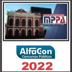 MP PA (AUXILIAR DE ADMINISTRAÇÃO) ALFACON 2022