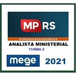 MP RS - Analista Ministerial (MEGE 2021) Ministério Público do Rio Grande do Sul