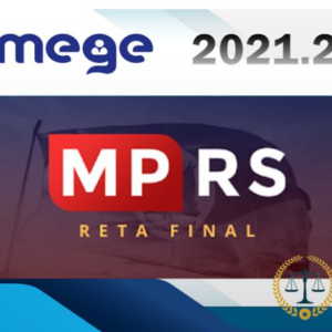 MP RS - Analista Ministerial - RETA FINAL - Ministério Público do Rio Grande do Sul - MEGE 2021 - RATEIO MPRS