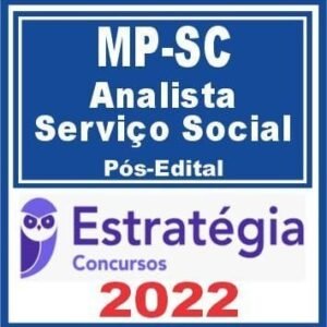 MP SC (Analista em Serviço Social) Pós Edital – Estratégia 2022 - Rateio MPSC Santa Catarina Ministerio Publico Posedital