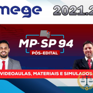 MP SP 94 – Promotor – Reta Final – Pós Edital – MEGE 2021.2 – (Ministério Público de São Paulo) - MPSP Rateio Promotor