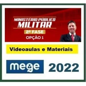 MPM - Promotor de Justiça Militar - 2ª Fase (MEGE 2022) Ministério Público Militar