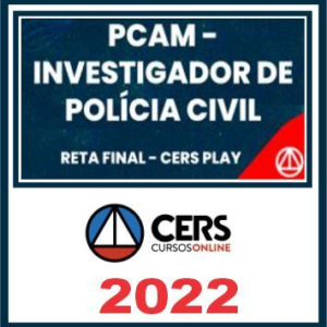 PC AM (Investigador) Pós Edital – Cers 2022 - rateio PCAM Investigador AMazonas PosEdital Policia Civil