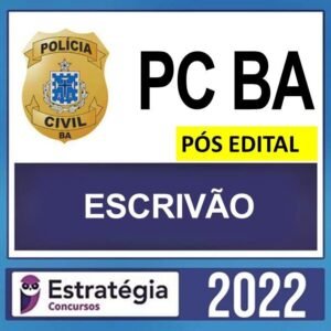 PC BA – PÓS EDITAL – ( ESCRIVÃO ) – ESTRATÉGIA 2022 - 2022 - Rateio PCBA Bahia Polícia Civil PC-BA PosEdital