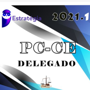 PC-CE (Delegado) - 2021 - Pré-Edital - ESTRATEGIA - DELTA PCCE CEARA POLICIA CIVIL