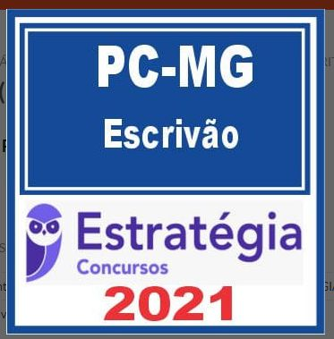 PC MG - ESCRIVAO - Estratégia 2021 - RATEIO PCMG POLICIA CIVIL MINAS GERAIS