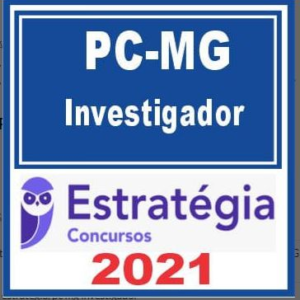 PC MG - INVESTIGADOR - Estratégia 2021 - RATEIO PCMG POLICIA CIVIL MINAS GERAIS
