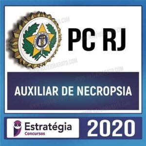 PC RJ - Auxiliar de Necropsia - ESTRATEGIA - RATEIO PCRJ POLICIA CIVIL RIO DE JANEIRO