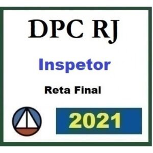 PC RJ - Inspetor de Polícia - Pós Edital - Reta Final (CERS 2021.2) Polícia Civil Rio de Janeiro