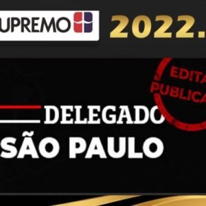 PC-SP (Delegado) Supremo – 2022 (Pós-Edital) - Rateio Policia Civil Sao Paulo PosEdital PC SP PCSP Delta