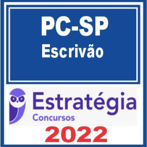 PC SP (Escrivão) Estratégia 2022 - Rateio PCSP Sao Paulo Policia Civil