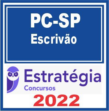 PC SP (Escrivão) Estratégia 2022 - Rateio PCSP Sao Paulo Policia Civil