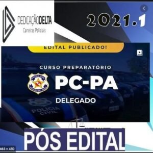 PCPA - RETA FINAL - DELEGADO PARÁ - DEDICAÇÃO DELTA PÓS EDITAL - RATEIO PC PA POLICIA CIVIL PARA