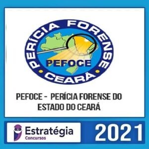 PEFOCE - Perito - Análise de Sistemas e Ciências da Computação - POS EDITAL 2021 - ESTRATEGIA - POLICIA CIENTIFICA DO ESTADO DO CEARA POLICIAL CIVIL