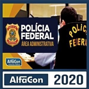 PF 2020 – Agente Administrativo - ALFACON - Rateio Policia Federal