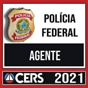 PF 2021 Pós-Edital – Agente - cers - RATEIO POLICIA FEDERAl