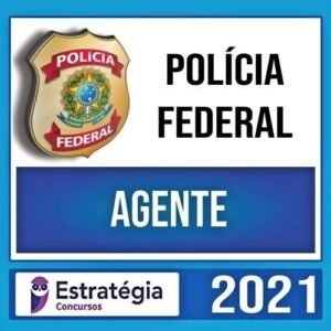 PF 2021 Pós-Edital – Agente - ESTRATEGIA - RATEIO POLICIA FEDERAL