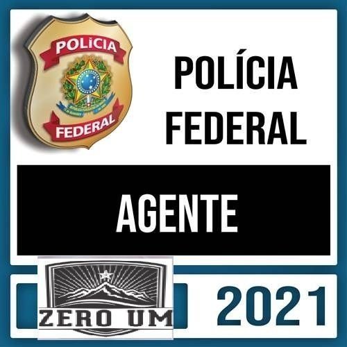 PF 2021 Pós-Edital – Agente - ZERO UM - RATEIO POLICIA FEDERAL - RATEIO MENTORIA