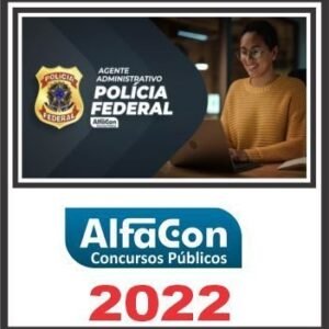 PF (AGENTE ADMINISTRATIVO) ALFACON 2022 - Rateio Policia Federal